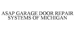 ASAP GARAGE DOOR REPAIR SYSTEMS OF MICHIGAN