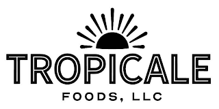 TROPICALE FOODS LLC