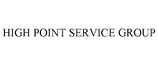 HIGH POINT SERVICE GROUP