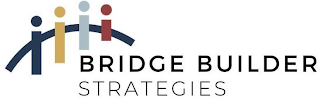 BRIDGE BUILDER STRATEGIES