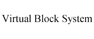 VIRTUAL BLOCK SYSTEM