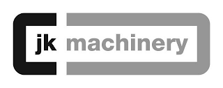 JK MACHINERY