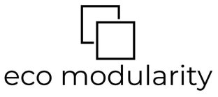 ECO MODULARITY