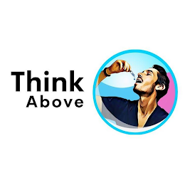 THINK ABOVE