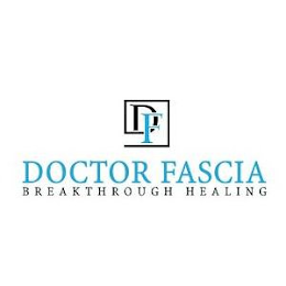 DF DOCTOR FASCIA BREAKTHROUGH HEALING