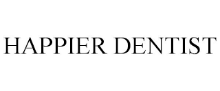 HAPPIER DENTIST