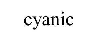 CYANIC