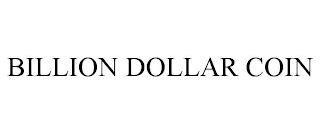 BILLION DOLLAR COIN