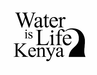 WATER IS LIFE KENYA
