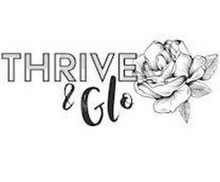 THRIVE & GLO