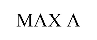 MAX A
