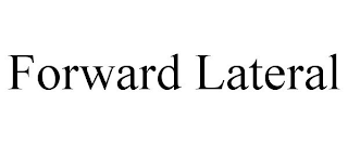 FORWARD LATERAL