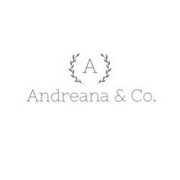 ANDREANA & CO.  A