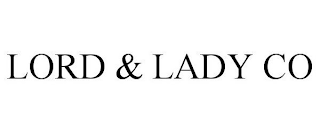 LORD & LADY CO