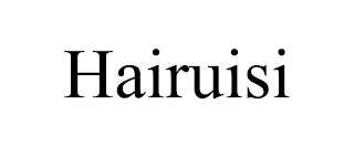HAIRUISI