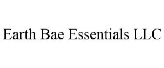 EARTH BAE ESSENTIALS LLC