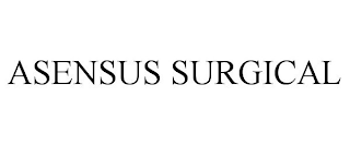 ASENSUS SURGICAL