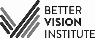 V - BETTER VISION INSTITUTE