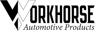 WORKHORSE AUTOMOTIVE PRODUCTS