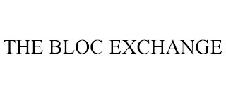 THE BLOC EXCHANGE