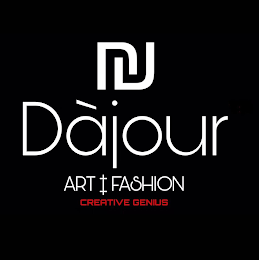 DJ DAJOUR ART FASHION CREATIVE GENUS