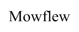 MOWFLEW