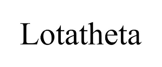 LOTATHETA