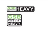 GSB-HEAVY GSB PRESERVATION PRODUCTS HEAVY