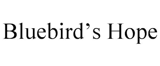 BLUEBIRD'S HOPE