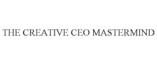 THE CREATIVE CEO MASTERMIND