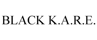 BLACK K.A.R.E.