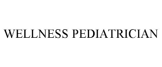 WELLNESS PEDIATRICIAN