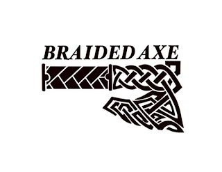 BRAIDED AXE