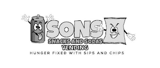 SONS SNACKS AND SODAS VENDING HUNGER FIXED WITH SIPS AND CHIPS