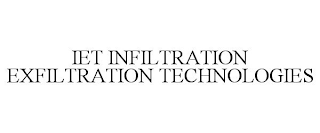 IET INFILTRATION EXFILTRATION TECHNOLOGIES