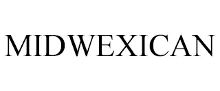 MIDWEXICAN