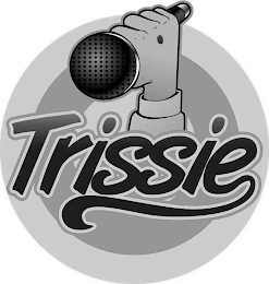 TRISSIE