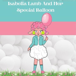 ISABELLA LAMB AND HER SPECIAL BALLOON