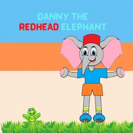 DANNY THE REDHEAD ELEPHANT