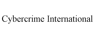 CYBERCRIME INTERNATIONAL