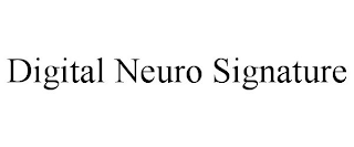 DIGITAL NEURO SIGNATURE