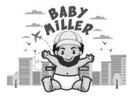 BABY MILLER EST. 2000