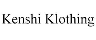 KENSHI KLOTHING