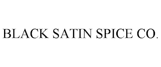 BLACK SATIN SPICE CO.