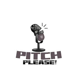 PITCH PLEASE!
