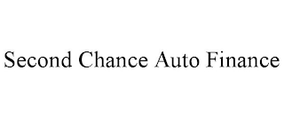 SECOND CHANCE AUTO FINANCE