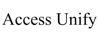 ACCESS UNIFY