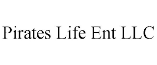 PIRATES LIFE ENT LLC