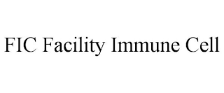 FIC FACILITY IMMUNE CELL