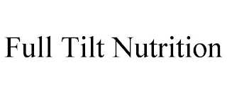 FULL TILT NUTRITION